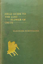 Cover of 'Field Guide to the Lost Flower of Crete' 