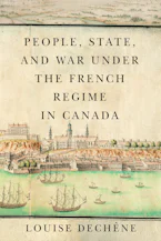 Cover of 'People, State, and War Under the French Regime in Canada' 