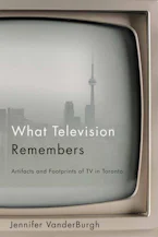 Cover of 'What Television Remembers' 
