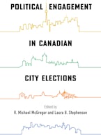Political Engagement in Canadian City Elections