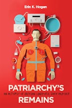 Patriarchy’s Remains