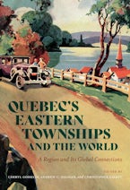 Quebec’s Eastern Townships and the World