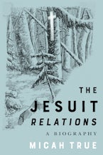 The Jesuit "Relations"