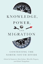 Knowledge, Power, and Migration