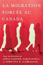 La Migration Forcée Au Canada