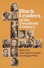 Black Leaders of the Twentieth Century