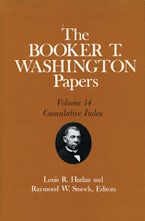 The Booker T. Washington Papers, Vol. 14