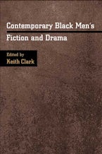 Contemporary Black Men’s Fiction and Drama