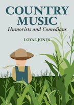 Country Music Humorists and Comedians
