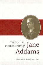 Cover of 'The Social Philosophy of Jane Addams' 
