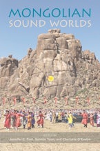 Mongolian Sound Worlds