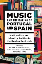 Music and the Making of Portugal and Spain