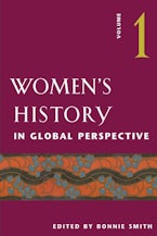 Women’s History in Global Perspective, Volume 1