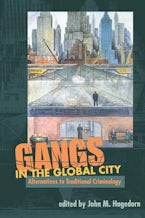 GANGS in the GLOBAL CITY