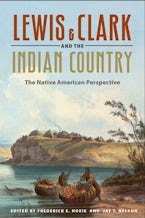 Lewis and Clark and the Indian Country