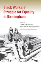 Black Workers Struggle for Equality in Birmingham Black Workers Struggle for Equality in Birmingham