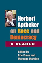 Herbert Aptheker on Race and Democracy
