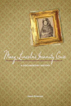 Cover of 'Mary Lincolns Insanity Case' 