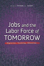 Jobs and the Labor Force of Tomorrow