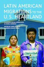 Cover of 'Latin American Migrations to the U.S. Heartland' 