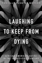 Laughing to Keep from Dying Laughing to Keep from Dying