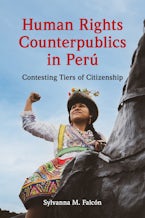 Human Rights Counterpublics in Perú Human Rights Counterpublics in Perú