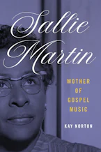Cover of 'Sallie Martin, Mother of Gospel Music' 