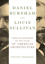 Cover of 'Daniel Burnham and Louis Sullivan' 