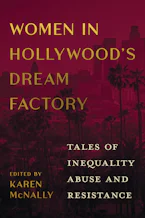 Cover of 'Women in Hollywoods Dream Factory' 
