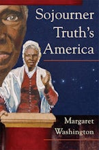 Sojourner Truth’s America