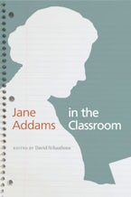 Jane Addams in the Classroom