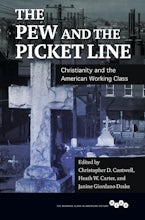 The Pew and the Picket Line