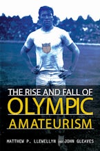 The Rise and Fall of Olympic Amateurism