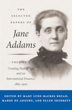 The Selected Papers of Jane Addams: Vol. 3