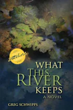 Cover of 'What This River Keeps' 