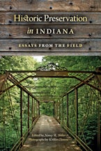 Historic Preservation in Indiana Historic Preservation in Indiana