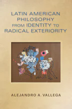 Cover of 'Latin American Philosophy from Identity to Radical Exteriority' 