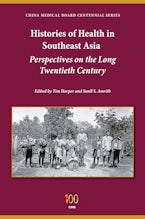 Histories of Health in Southeast Asia