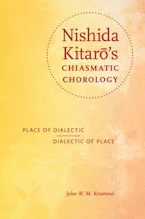 Cover of 'Nishida Kitarōs Chiasmatic Chorology' 