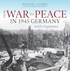From War to Peace in 1945 Germany