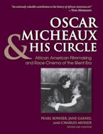 Oscar Micheaux and His Circle