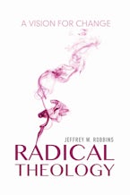 Radical Theology Radical Theology