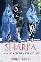 Shari’a Law and Modern Muslim Ethics