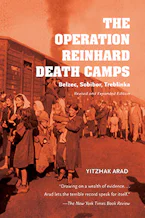 Cover of 'The Operation Reinhard Death Camps, Revised and Expanded Edition' 