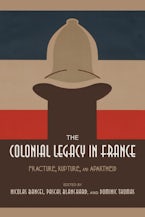 The Colonial Legacy in France