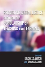 Promoting Social Justice through the Scholarship of Teaching and Learning
