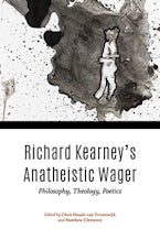 Richard Kearney’s Anatheistic Wager