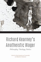 Richard Kearney’s Anatheistic Wager