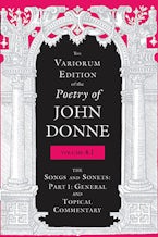 The Variorum Edition of the Poetry of John Donne, Volume 4.1