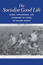 The Socialist Good Life